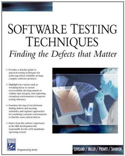 9781584503460: Software Testing Techniques: Finding the Defects That Matter (Programming Series)