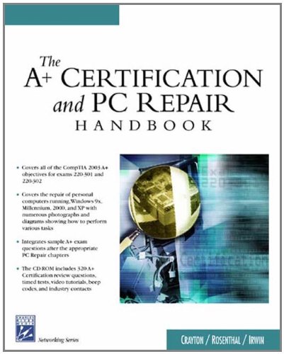 Imagen de archivo de The A+ Certification and PC Repair Handbook [With CDROM] a la venta por ThriftBooks-Dallas