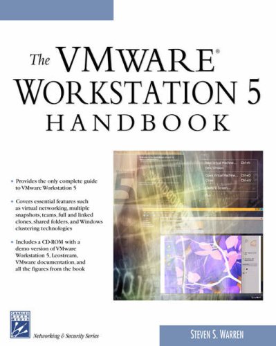 9781584503934: The VMWare Workstation 5 Handbook (Networking & Security)