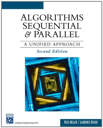 Imagen de archivo de Algorithms Sequential & Parallel: A Unified Approach (Electrical and Computer Engineering Series) a la venta por Wonder Book