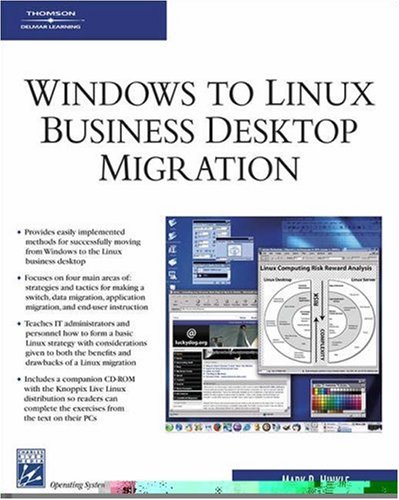 Imagen de archivo de Windows to Linux Business Desktop Migration a la venta por Better World Books: West