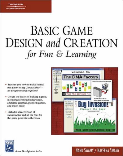 Beispielbild fr Basic Game Design and Creation for Fun and Learning zum Verkauf von Better World Books