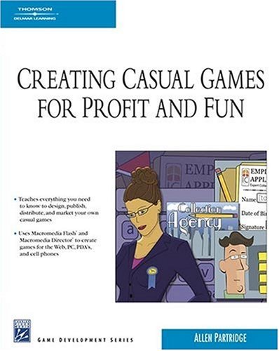 Beispielbild fr Creating Casual Games for Profit and Fun zum Verkauf von Better World Books