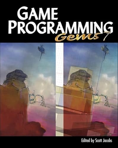 Game Programming Gems 7 (GAME PROGRAMMING GEMS SERIES) (9781584505273) by Jacobs, Scott