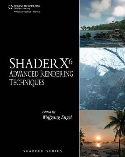 9781584505440: Shader X6: Advanced Rendering Techniques