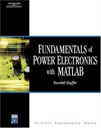 Stock image for Fundamentals Of Power Electronics With Matlab for sale by Front Cover Books