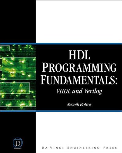 Beispielbild fr HDL Programming Fundamentals: VHDL and Verilog [With CD-ROM] zum Verkauf von ThriftBooks-Atlanta