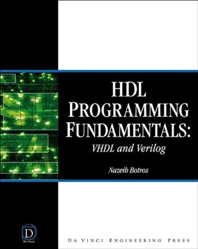 Stock image for HDL Programming Fundamentals: VHDL and Verilog [With CD-ROM] for sale by ThriftBooks-Atlanta