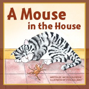 Imagen de archivo de A Mouse in the House a la venta por BookHolders
