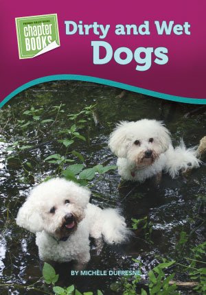 Beispielbild fr Dirty and Wet Dogs zum Verkauf von SecondSale