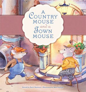 Beispielbild fr Country Mouse and a Town Mouse, A zum Verkauf von Gulf Coast Books