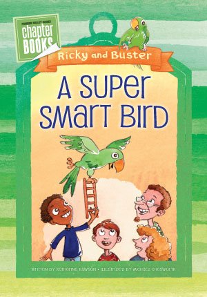 9781584536697: Super Smart Bird, A