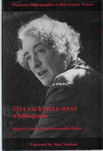 Stock image for Vita Sackville-west A Bibliography for sale by Willis Monie-Books, ABAA