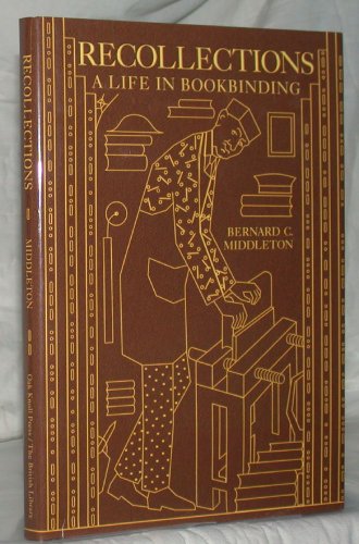 Beispielbild fr Recollections: A Life in Bookbinding zum Verkauf von Front Cover Books