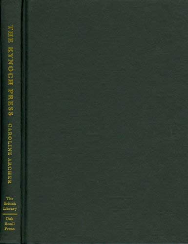 Beispielbild fr The Kynoch Press : The Anatomy of a Printing House, 1876-1981 zum Verkauf von Powell's Bookstores Chicago, ABAA