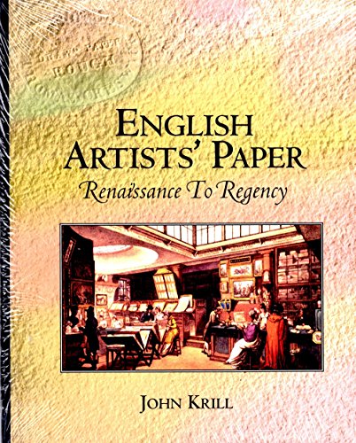 Beispielbild fr English Artists' Paper: Renaissance to Regency. 2nd Edition, Expanded and Corrected. zum Verkauf von Rob the Book Man