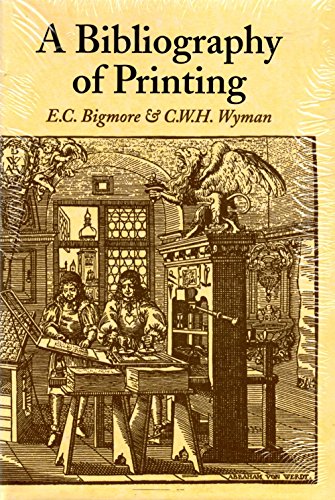 9781584560616: A Bibliography of Printing: With Notes and Illustrations : 3 Volumes in 1