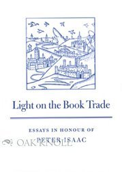 Light on the Book Trade: Essays in...