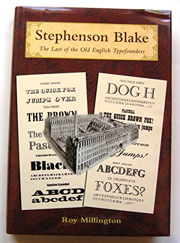 Stock image for Stephenson Blake: The Last of the Old English Typefounders for sale by WeBuyBooks