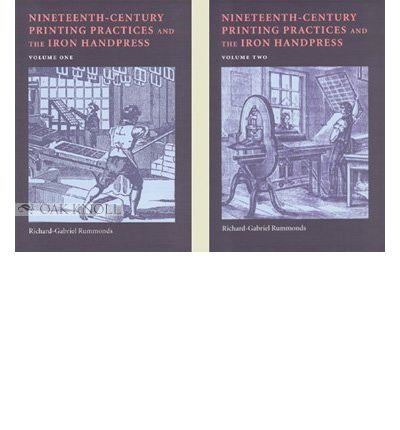 Beispielbild fr Nineteenth-Century Printing Practices and the Iron Handpress zum Verkauf von Front Cover Books