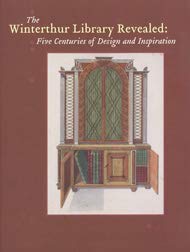 Imagen de archivo de Winterthur Library Revealed: Five Centuries of Design and Inspiration a la venta por Book Bear