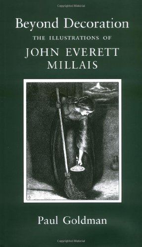 Imagen de archivo de Beyond Decoration: The Illustrations of John Everett Millais a la venta por ThriftBooks-Atlanta