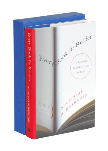 9781584561774: Every Book Its Reader: The Power of the Printed Word to Stir the World (AUTOGRAPHED Limited Edition of 250 with Slipcase)