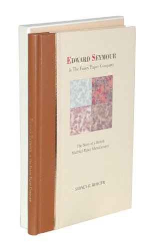 9781584561897: Edward Seymour & the Fancy Paper Company: The Story of a British Marbled Paper Manufacturer