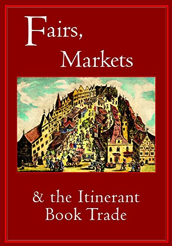 Beispielbild fr Fairs, markets and the itinerant book Trade zum Verkauf von Better World Books Ltd