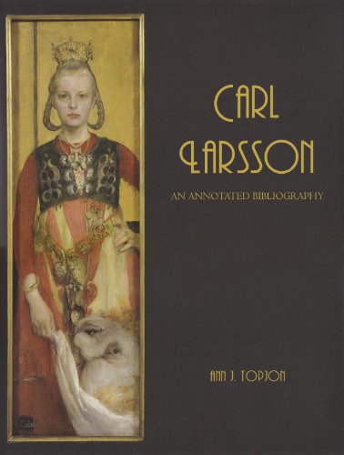 Stock image for Carl Larsson: An Annotated Bibliography for sale by Hennessey + Ingalls