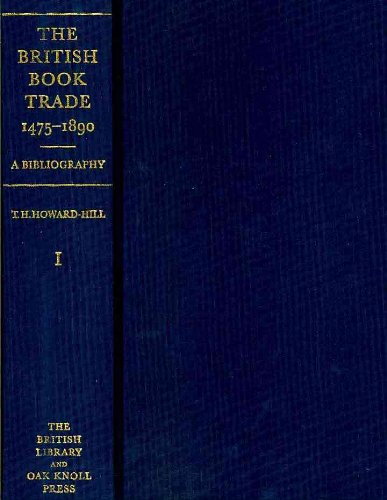 Stock image for British Book Trade, 1475-1890 A Bibliography for sale by TextbookRush