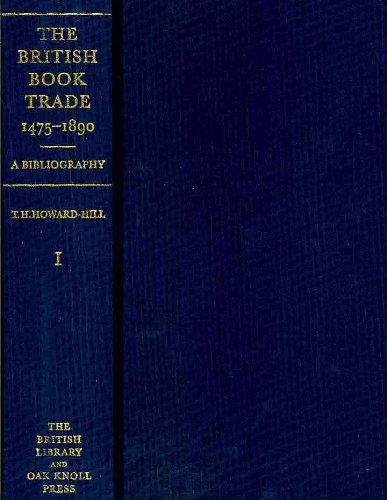 9781584562559: The British Book Trade, 1475-1890: A Bibliography