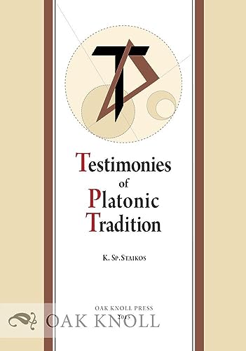 Stock image for Testimonies of Platonic Tradition: 4th Century BC-16th Century AD for sale by HPB Inc.