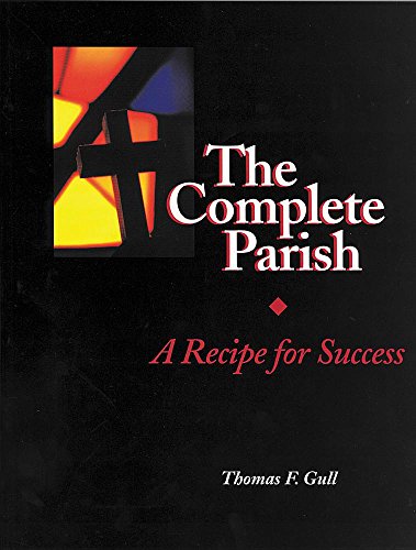 Imagen de archivo de The Complete Parish: A Recipe for Success a la venta por HPB Inc.