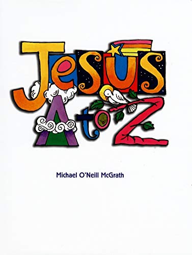 Beispielbild fr Jesus A to Z zum Verkauf von Better World Books: West