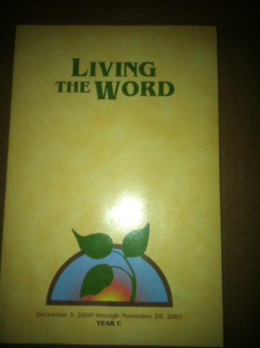 Beispielbild fr Living the Word Year C zum Verkauf von Wonder Book