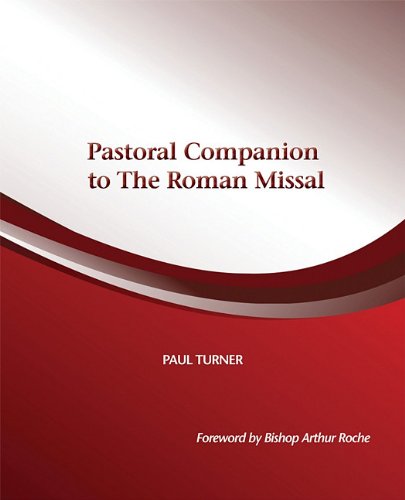 Stock image for Pastoral Companion to the Roman Missal for sale by Better World Books: West