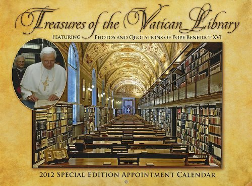 Treasures of the Vatican Library: 2012 Special Edition Appointment Calendar (9781584595168) by Pope Benedict XVI