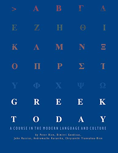 Imagen de archivo de Greek Today: A Course in the Modern Language and Culture a la venta por Dream Books Co.