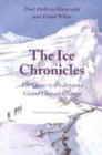 Beispielbild fr The Ice Chronicles : The Quest to Understand Global Climate Change zum Verkauf von Better World Books