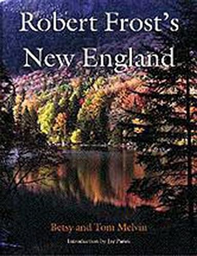 Imagen de archivo de Robert Frosts New England a la venta por ZBK Books