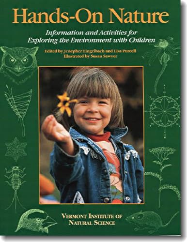 Beispielbild fr Hands-On Nature: Information and Activities for Exploring the Environment with Children zum Verkauf von ThriftBooks-Dallas
