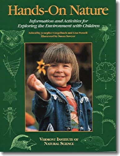 Imagen de archivo de Hands-On Nature: Information and Activities for Exploring the Environment with Children a la venta por ThriftBooks-Dallas