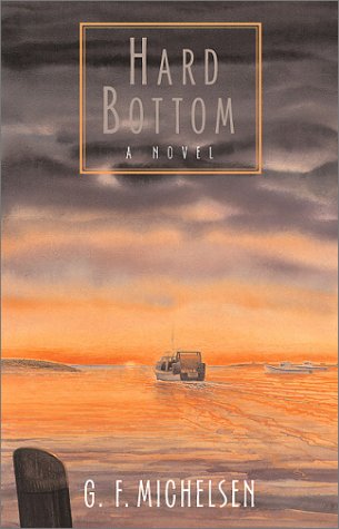 9781584650812: Hard Bottom: A Novel (Hardscrabble Books)