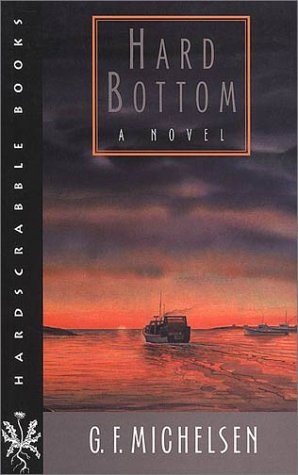 9781584650829: Hard Bottom: A Novel (Hardscrabble Books)