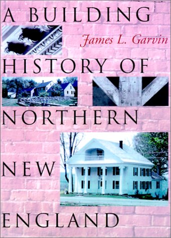 A Building History of Northern New England