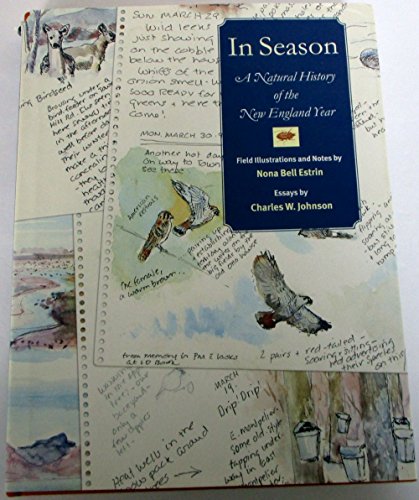 9781584651277: In Season: A Natural History of the New England Year