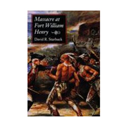 Stock image for Massacre at Fort William Henry for sale by Mr. Bookman