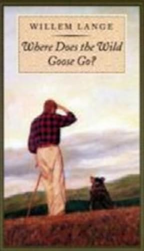 Beispielbild fr Where Does the Wild Goose Go? zum Verkauf von Better World Books