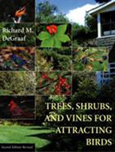 9781584652151: Trees, Shrubs, and Vines for Attracting Birds